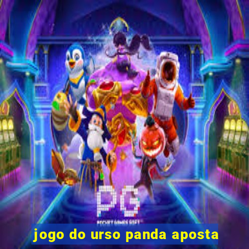 jogo do urso panda aposta